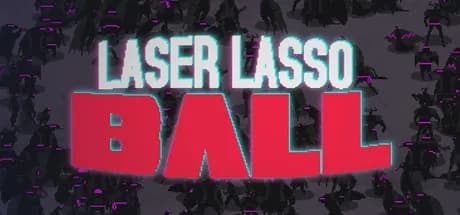 Laser Lasso BALL PC Steam CD Key