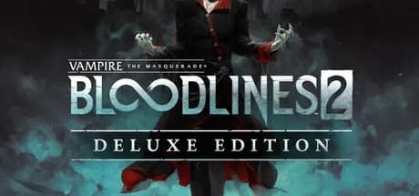 Vampire: The Masquerade - Bloodlines 2 Deluxe Edition PC Steam Account