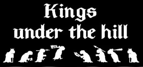 Kings Under The Hill Steam CD Key