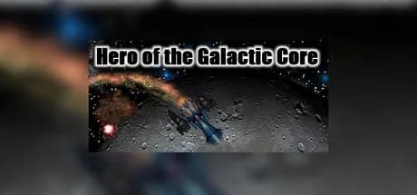 Hero of the Galactic Core Steam CD Key