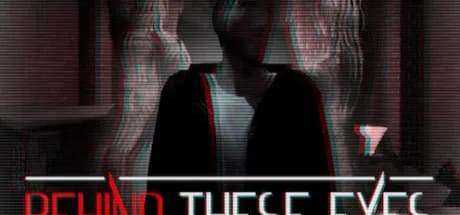 Behind These Eyes PC Steam CD Key
