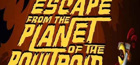 Cluck Yegger in Escape From The Planet of The Poultroid Steam CD Key