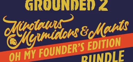 Grounded 2 Founder's Edition PC Steam Account