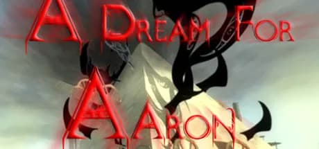 A Dream For Aaron PC Steam CD Key
