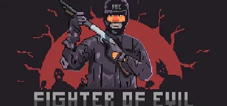 Fighter of Evil Steam CD Key