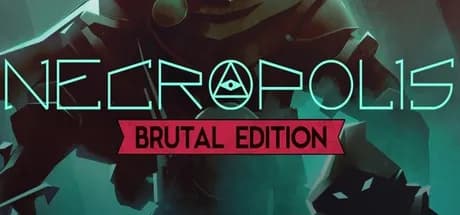 NECROPOLIS: BRUTAL EDITION PC Steam CD Key