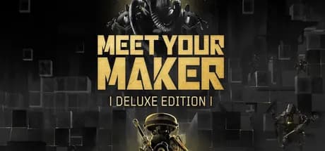 Meet Your Maker Deluxe Edition Steam Account