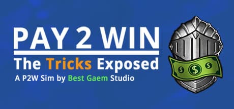 Pay2Win: The Tricks Exposed Steam CD Key