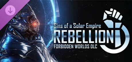 Sins of a Solar Empire: Rebellion - Forbidden Worlds DLC Steam CD Key