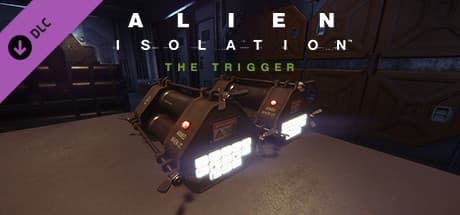 Alien: Isolation - The Trigger DLC Steam CD Key