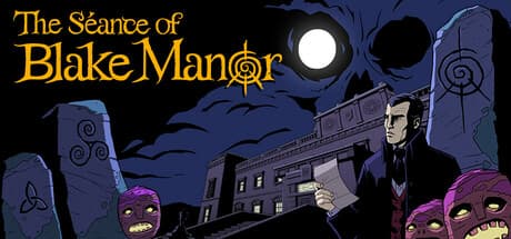 The Seance of Blake Manor PC Steam Account