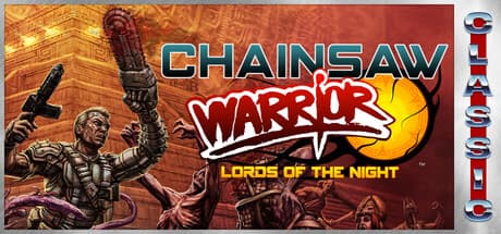 Chainsaw Warrior: Lords of the Night PC Steam CD Key