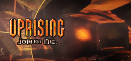 Uprising: Join or Die Steam CD Key