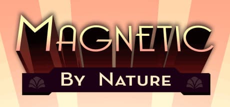 Magnetic By Nature Steam CD Key