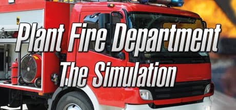Plant Fire Department: The Simulation PC Steam CD Key
