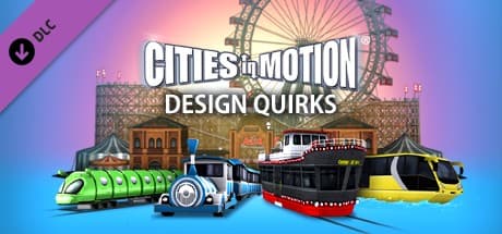 Cities in Motion - Design Quirks DLC Steam CD Key