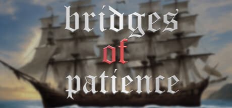 Bridges of Patience PC Steam Account