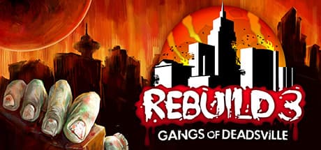 Rebuild: Gangs of Deadsville Steam CD Key