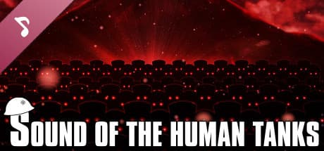 The Sound of the Human Tanks DLC Steam CD Key