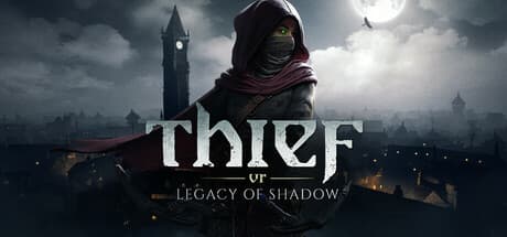 Thief VR: Legacy of Shadow PC Steam Account