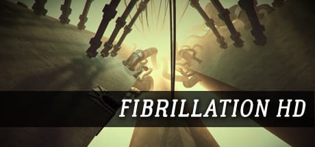 Fibrillation HD Steam CD Key
