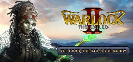 Warlock 2: The Exiled - The Good, the Bad, & the Muddy Steam CD Key