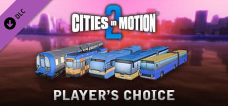 Cities in Motion 2 - Players Choice Vehicle Pack DLC Steam CD Key