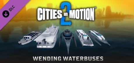 Cities in Motion 2 - Wending Waterbuses DLC Steam CD Key