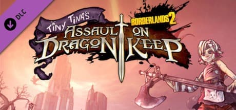 Borderlands 2 - Tiny Tina's Assault on Dragon Keep DLC PC Steam CD Key
