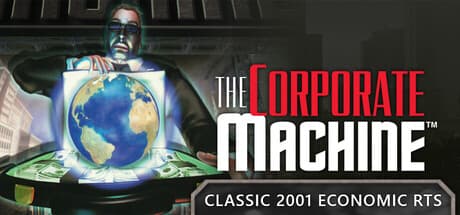 The Corporate Machine Steam CD Key
