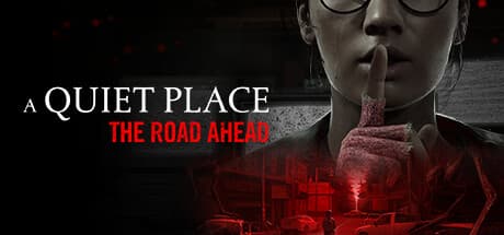 A Quiet Place: The Road Ahead PC Steam Account