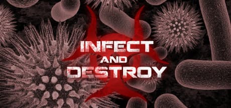 Infect and Destroy Steam CD Key