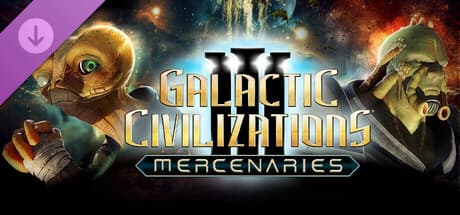 Galactic Civilizations III - Mercenaries Expansion Pack PC Steam CD Key