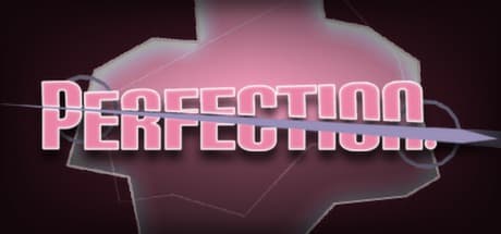 Perfection. Steam CD Key