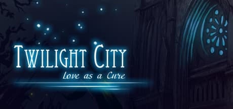 Twilight City: Love as a Cure Steam CD Key