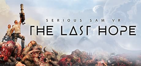 Serious Sam VR: The Last Hope Steam CD Key