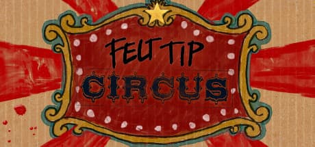 Felt Tip Circus Steam CD Key