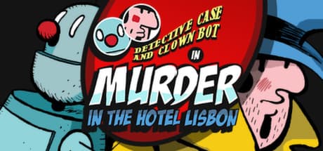 Detective Case and Clown Bot in: Murder in the Hotel Lisbon PC Steam CD Key