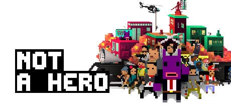 Not a Hero Steam CD Key