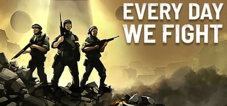 Every Day We Fight PC Steam Account