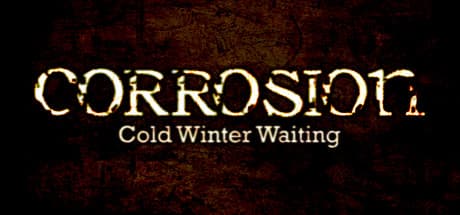 Corrosion: Cold Winter Waiting [Enhanced Edition] PC Steam CD Key