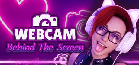 WebCam: Behind The Screen