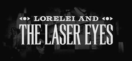 Lorelei and the Laser Eyes PC Steam Account