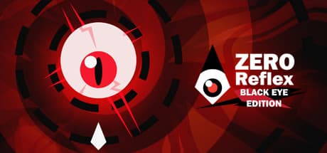 Zero Reflex : Black Eye Edition PC Steam CD Key