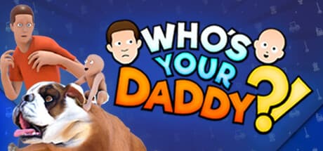 Who's Your Daddy Steam CD Key