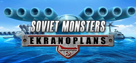 Soviet Monsters: Ekranoplans Steam CD Key