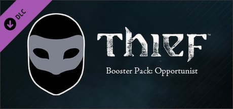 Thief - Opportunist DLC PC Steam CD Key