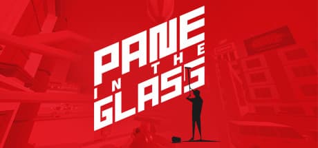 Pane In The Glass Steam CD Key