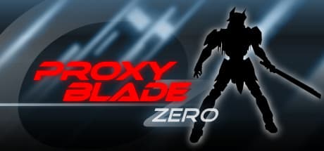 Proxy Blade Zero Steam CD Key