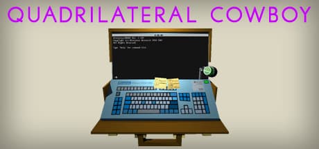 Quadrilateral Cowboy PC Steam CD Key